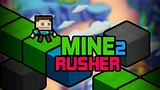 Mine Rusher