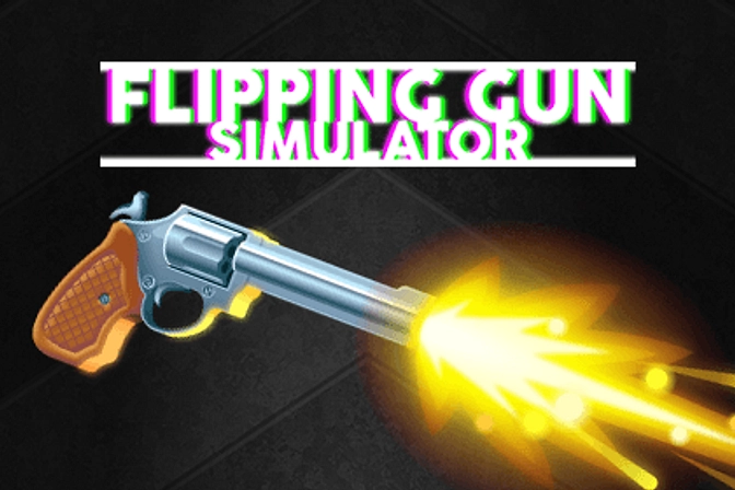 Flipping Gun Simulator